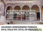 En venta propiedad henequenera en chunchucmil yucatan, Cancun, Quintana Roo